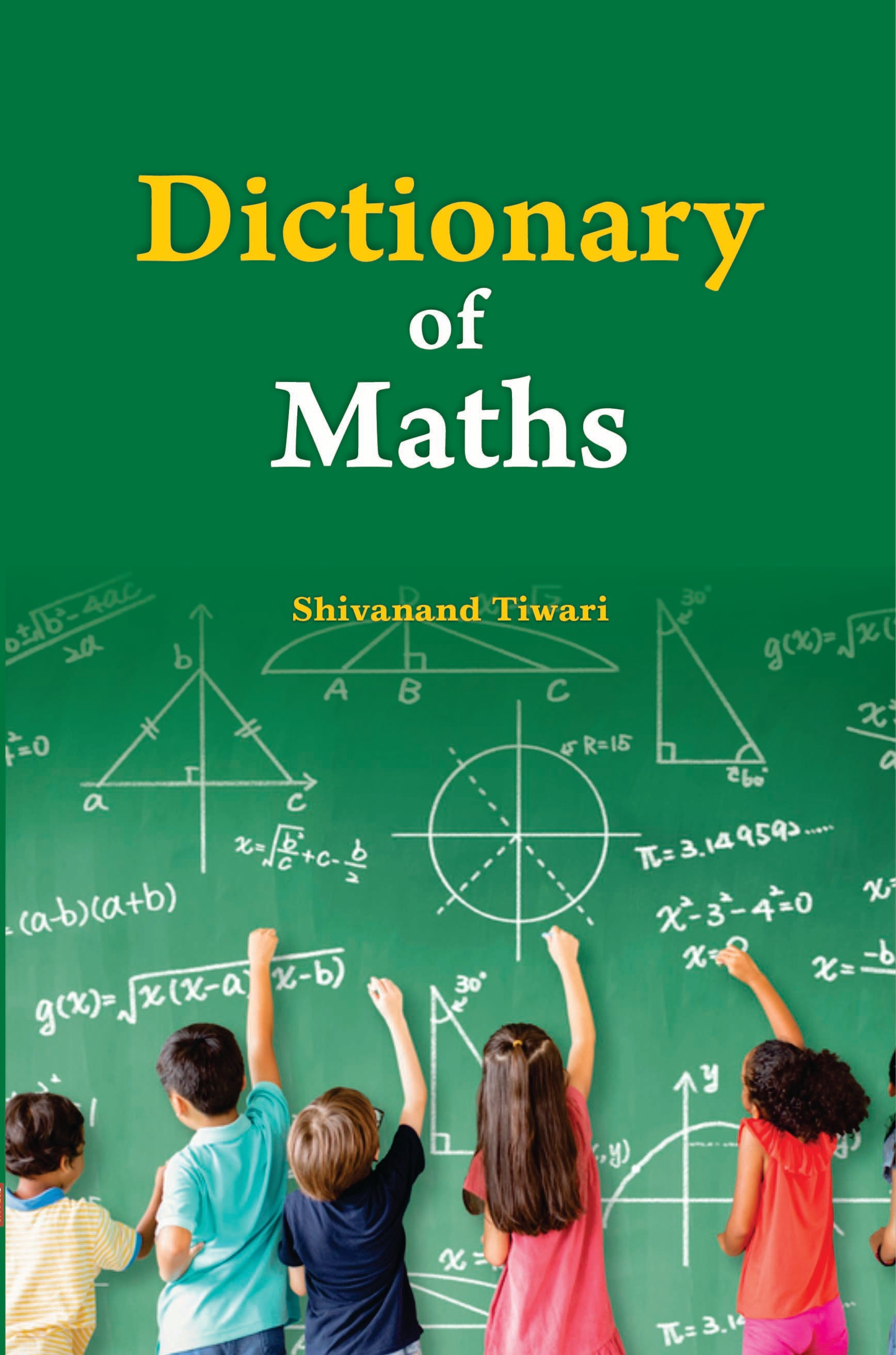Dictionary Of Maths