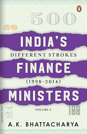India's Finance Ministers: Different Strokes (1998-2014)