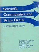Scientific Communities and Brain Drain a Sociological Study