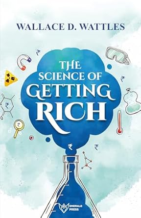 The Science of Getting Rich: International Bestseller