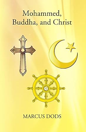 Mohammed, Buddha, And Christ