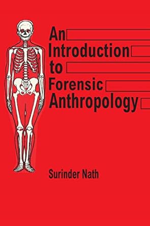 An Introduction to Forensic Anthropology