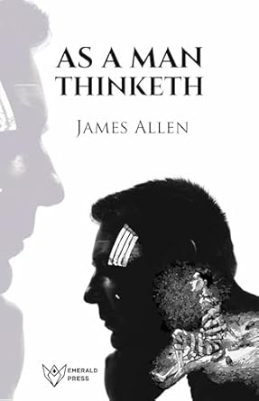 As a Man Thinketh