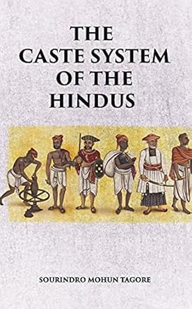 THE CASTE SYSTEM OF THE HINDUS