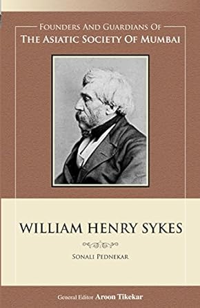 The Asiatic Society Of Mumbai William Henry Sykes
