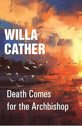 Death Comes for the Archbishop