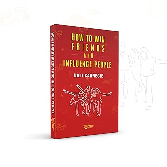 How To Win Friends and Influence People