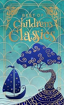 Best of Children's Classics (Deluxe Hardbound Edition)