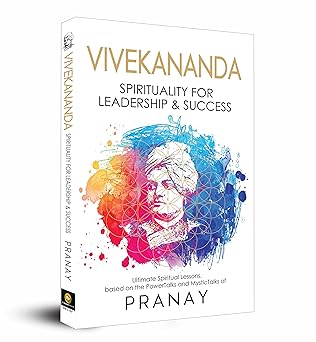 VIVEKANANDA: Spirituality For Leadership & Success