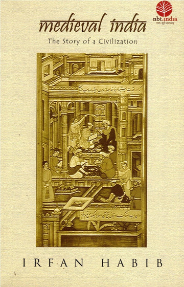 Medieval India: The Study of Civilization (English)