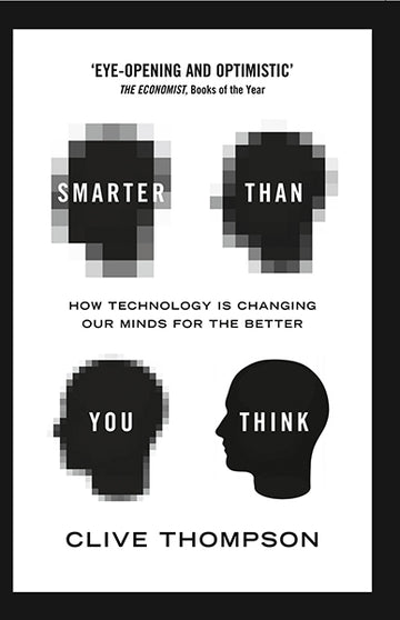 Smarter Than You Think