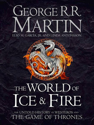 The World Of Ice And Fire