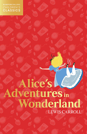 Alice’s Adventures In Wonderland – Harpercollins Children’s