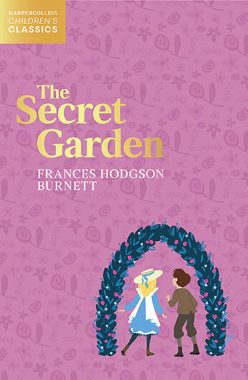 The Secret Garden – Harpercollins Children’s Classics
