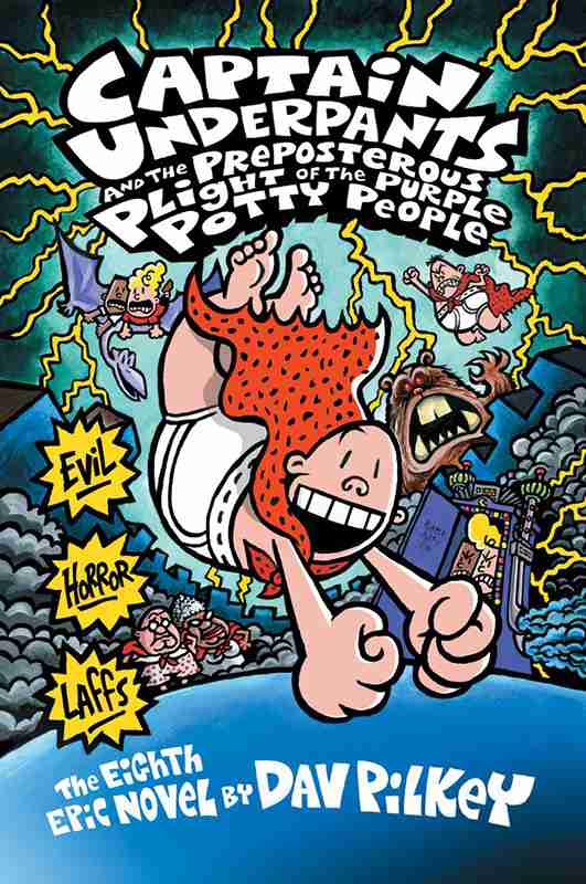 Captain Underpants #08: The Preposterous Plight of the Purple Potty People