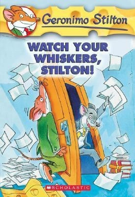 Geronimo Stilton #17 Watch Your Whiskers, Stilton
