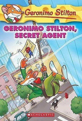 Geronimo Stilton #34 Geronimo Stilton Secret Agent