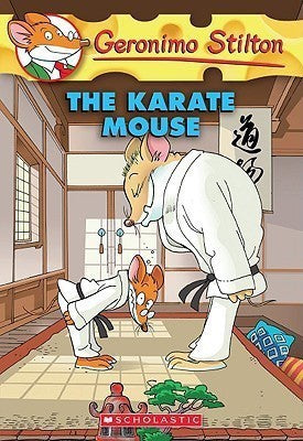Geronimo Stilton #40 the Karate Mouse