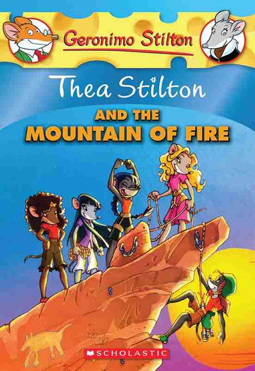 Thea Stilton #02: Thea Stilton and the Mountain of Fire