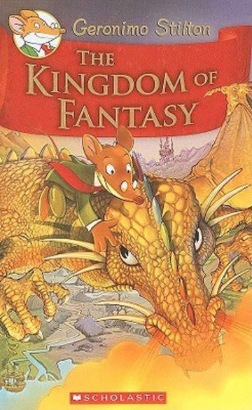 Geronimo Stilton and the Kingdom of Fantasy #01: The Kingdom of Fantasy