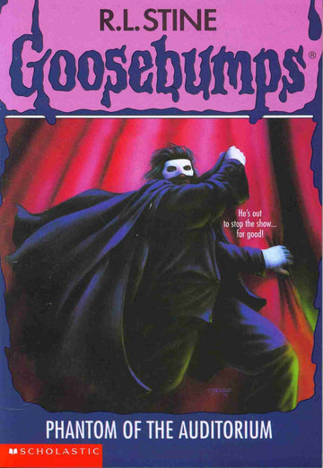Goosebumps #24 Phantom of the Auditorium