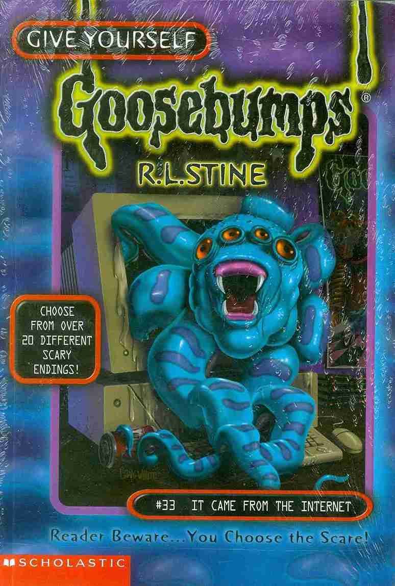 Give Yourself Goosebumps #33 It Came From the Internet