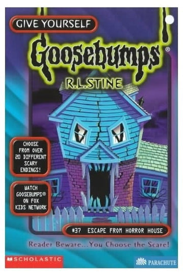 Give Yourself Goosebumps #37 Escape From Horror House