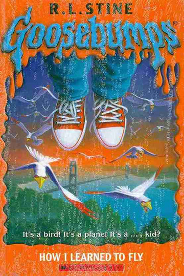 Goosebumps #52 How I Learned to Fly