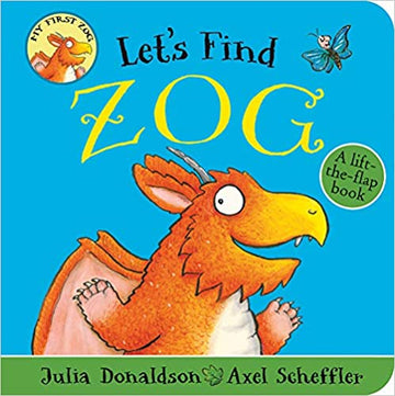 Let's Find Zog (With Felt Flaps)