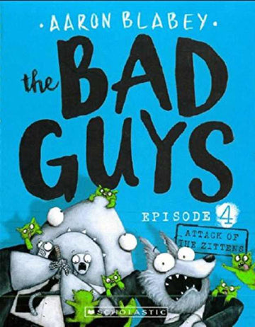 The Bad Guys Episode 4: attack of the Zittens