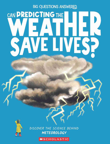 Can Predicting the Weather Save Lives? Meteorology