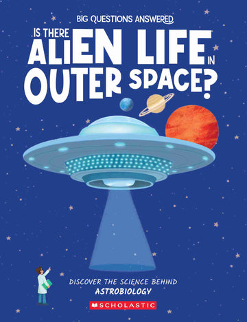 Is There Alien Life Out There? Astrobiology