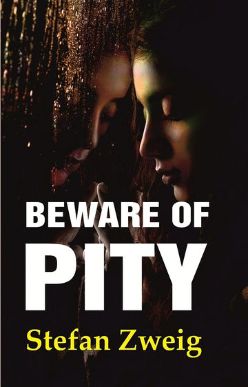 Beware of Pity