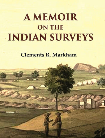 A Memoir on the Indian Surveys