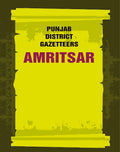 Punjab District Gazetteers: Amritsar