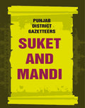 Punjab District Gazetteers: Suket and Mandi