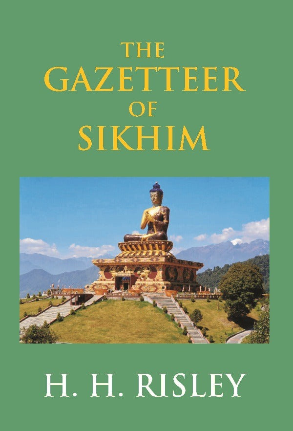 Bengal District Gazetteers: The Gazetteer of Sikhim