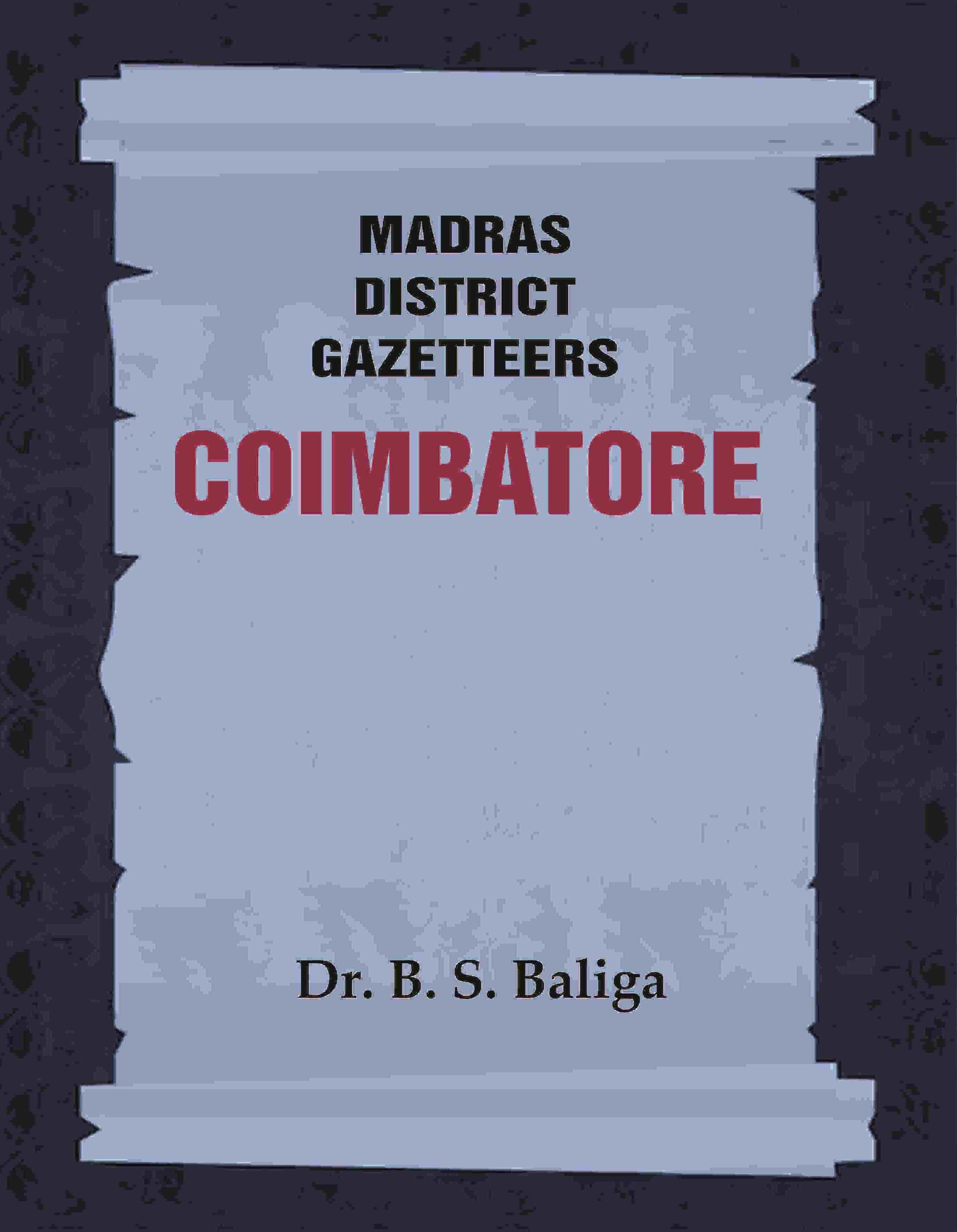 Madras District Gazetteers: Coimbatore