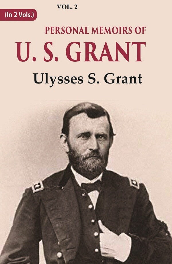 Personal Memoirs of U. S. Grant