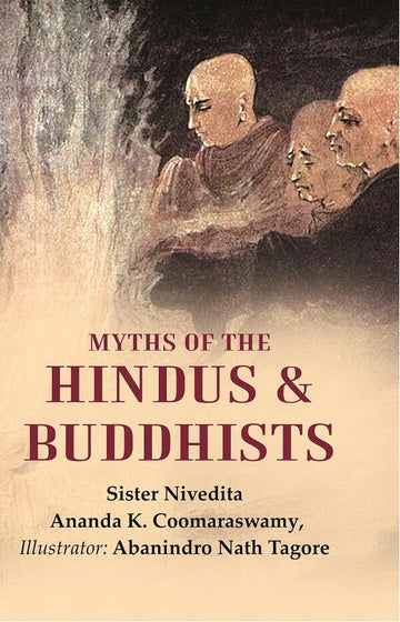 Myths of the Hindus & Buddhists
