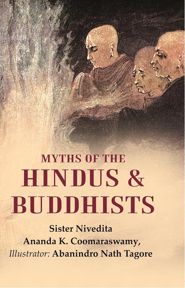 Myths of the Hindus & Buddhists