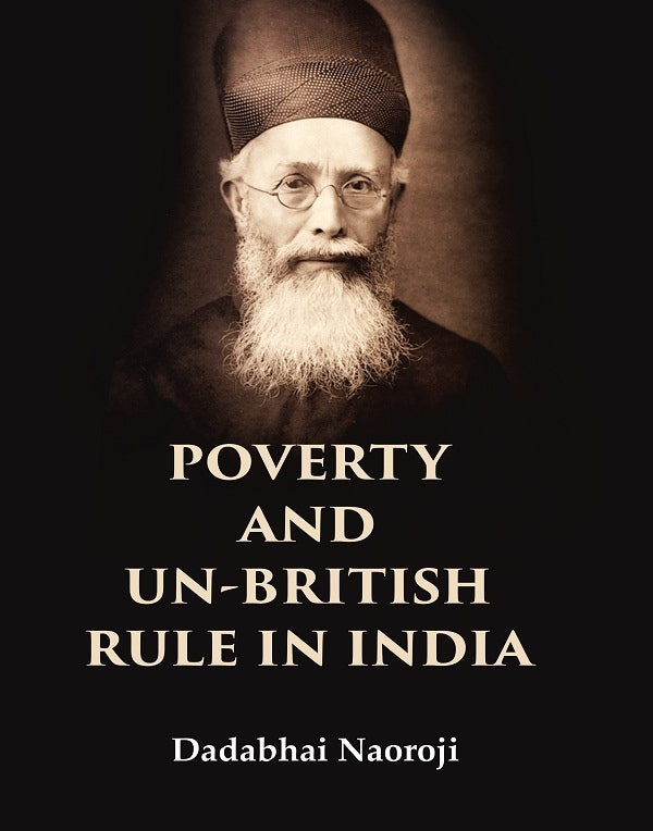 Poverty and un-British rule in India