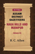 Assam District Gazetteers: Naga Hills and Manipur