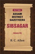Assam District Gazetteers: Sibsagar