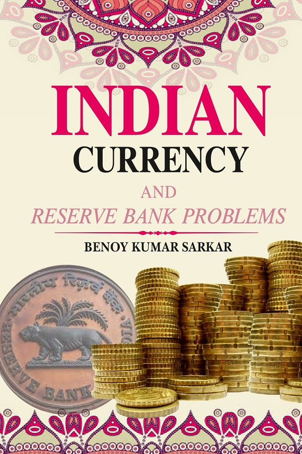 Indian Currency and Reserve Bank Problems