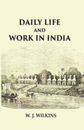 Daily Life and Work in India