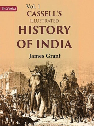 Cassell's Illustrated History of India