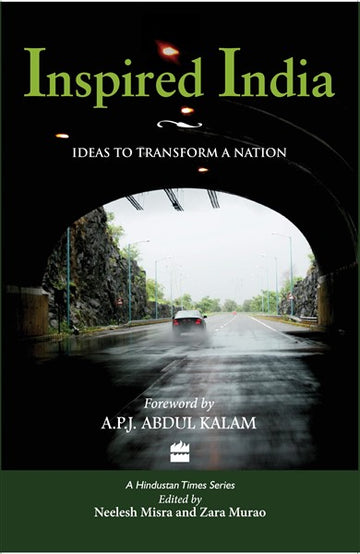 Inspired India : Ideas To Transform A Nation