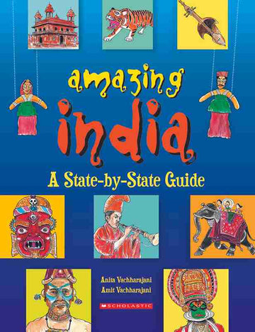 Amazing India: A State-By-State Guide