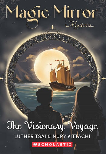 A Magic Mirror Mystery: The Visionary Voyage